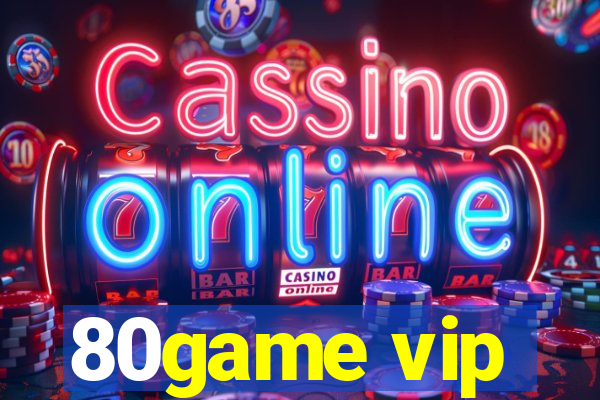 80game vip